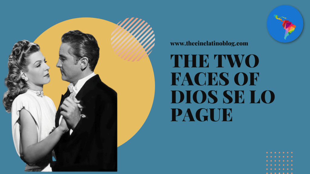 The Two Faces of Dios Se Lo&nbsp;Pague