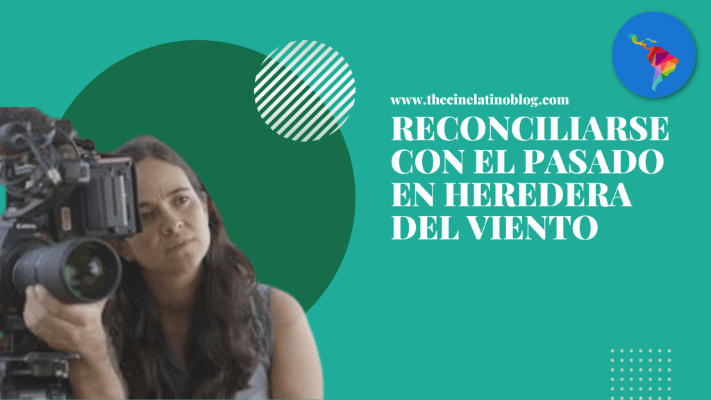 Reconciliarse con el Pasado en Heredera del&nbsp;Viento