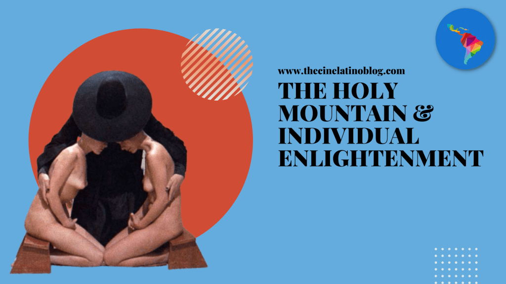 The Holy Mountain & Individual&nbsp;Enlightenment