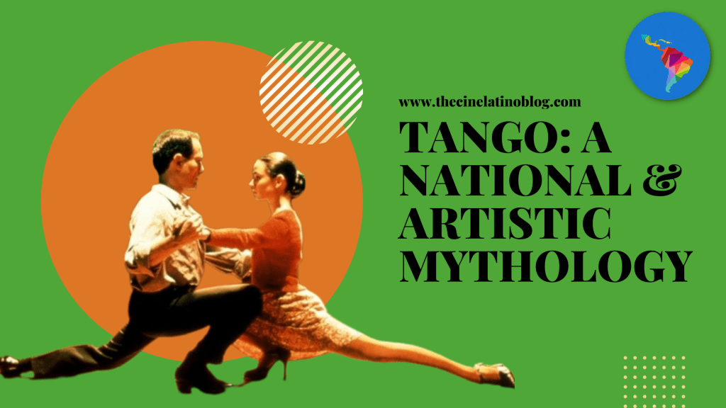Tango: A National & Artistic&nbsp;Mythology